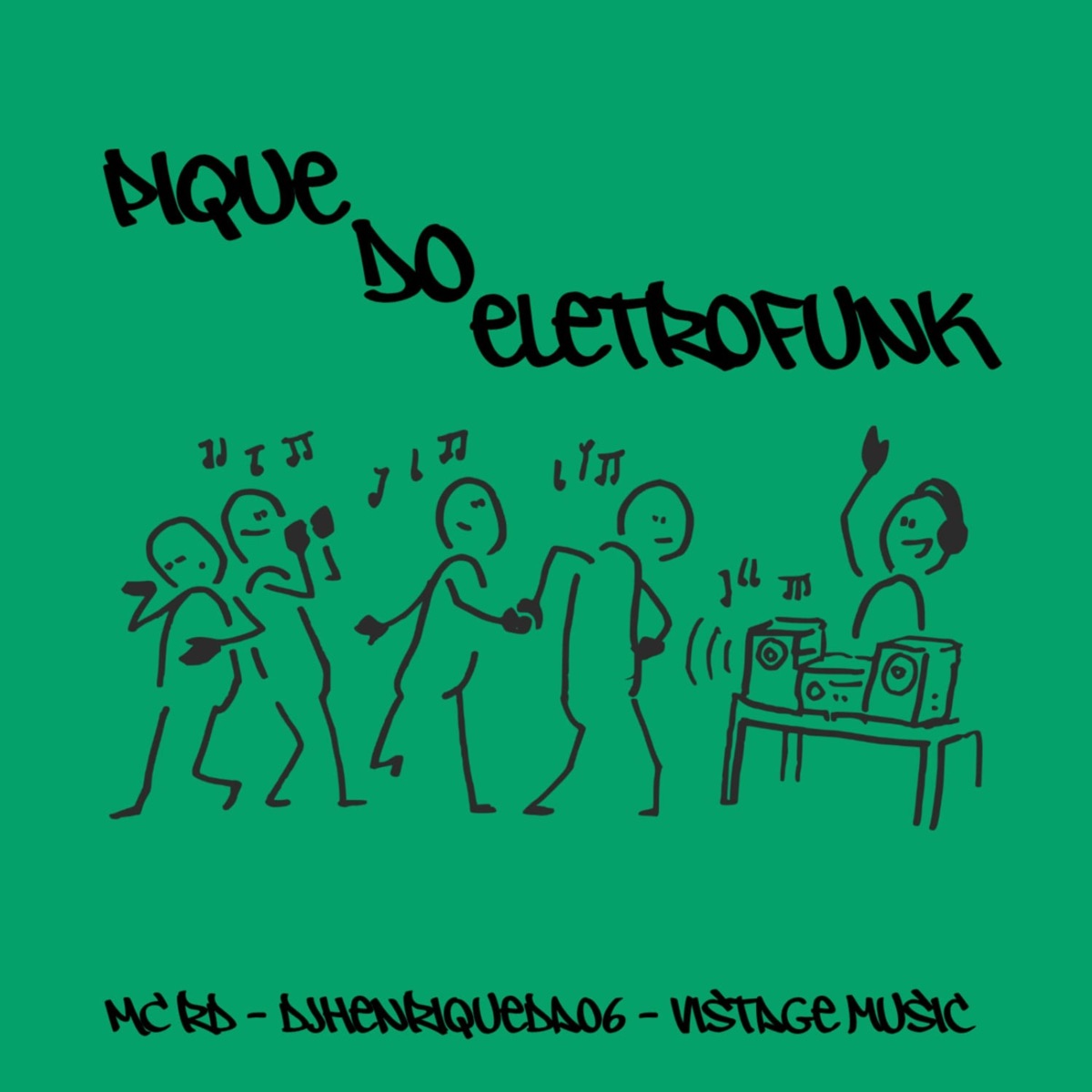 Pique do Eletrofunk - Single by MC RD, Dj Henrique da 06 & Vistage Music album cover