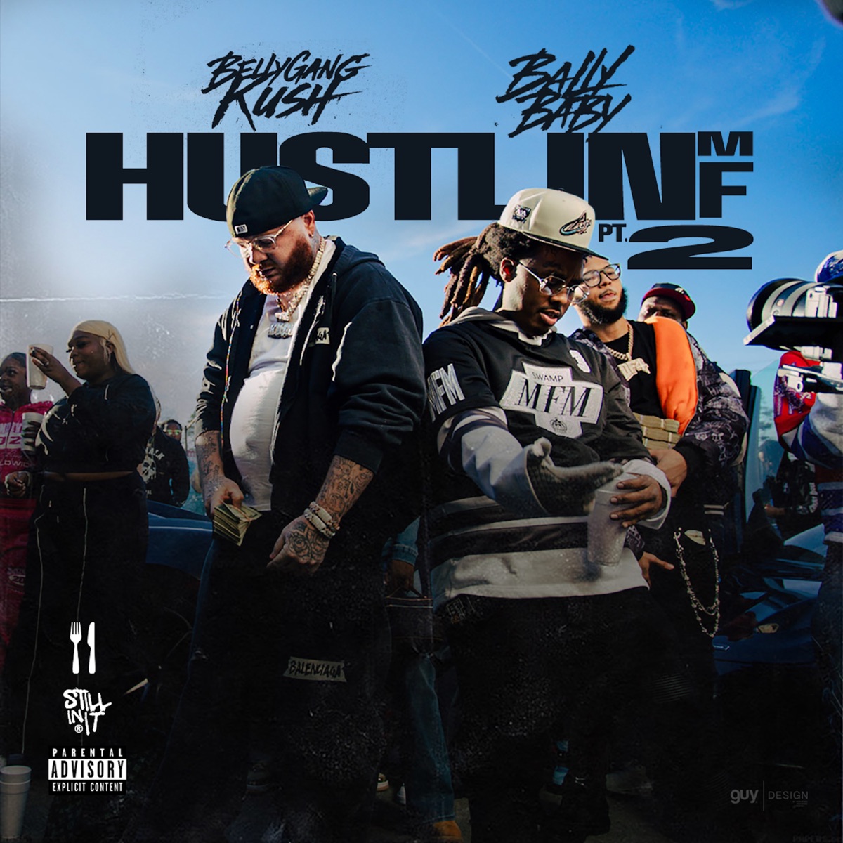Hustlin Mf Pt 2 - Single by Bally Baby & Belly Gang Kushington album cover