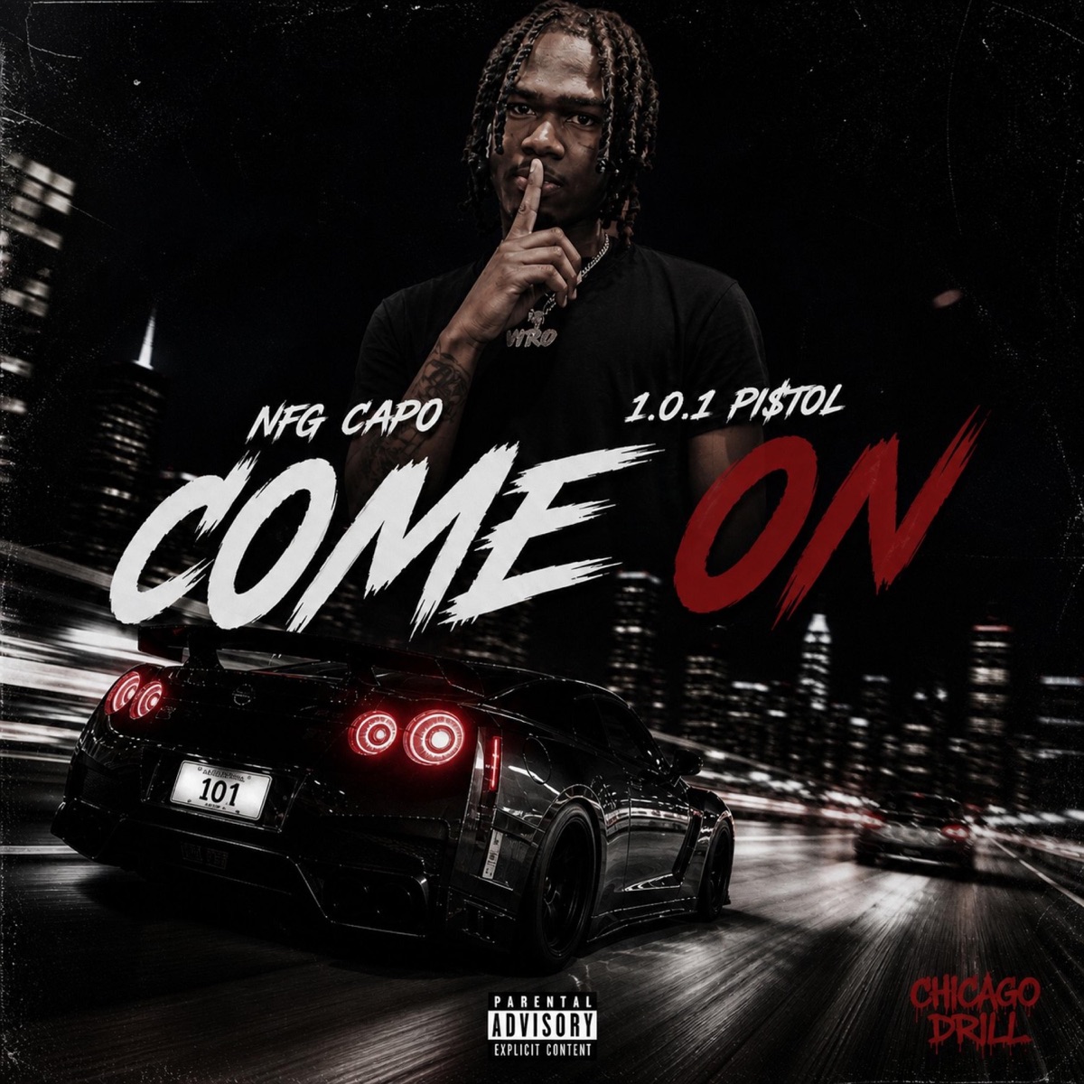 Come On (feat. NFG Capo) - Single by 1.0.1 pi$tol album cover