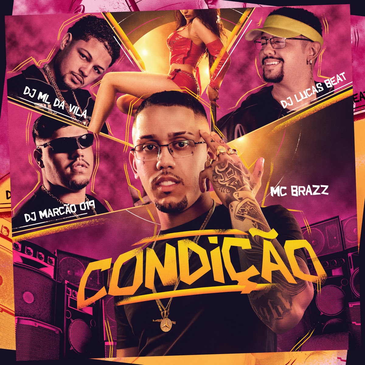 Condição ((Remix)) - Single by DJ ML da Vila, DJ Marcão 019, DJ Lucas Beat & MC Braz album cover