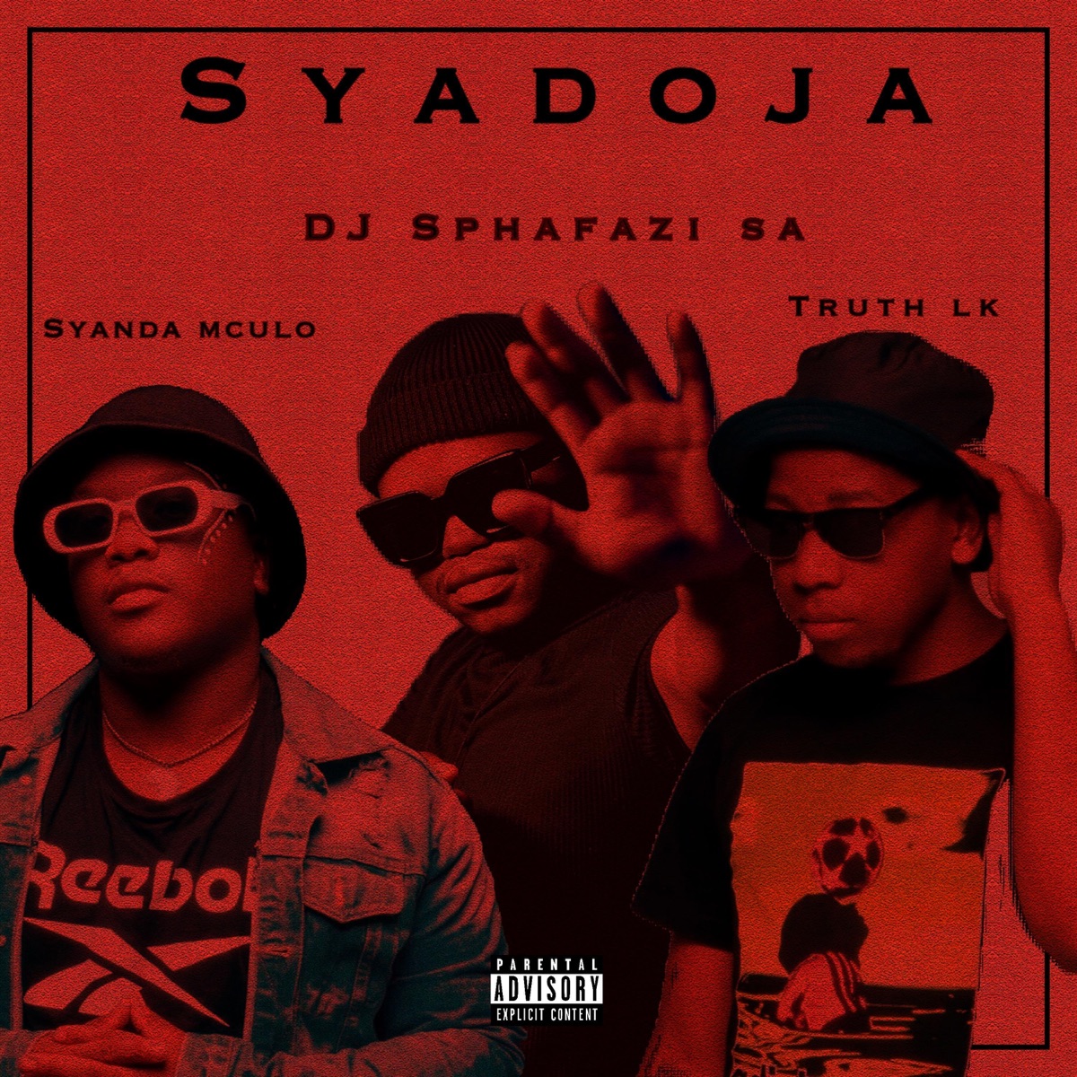 S'yadoja (feat. Syanda mculo & Truth LK) - Single by Dj Sphafazi S.A album cover