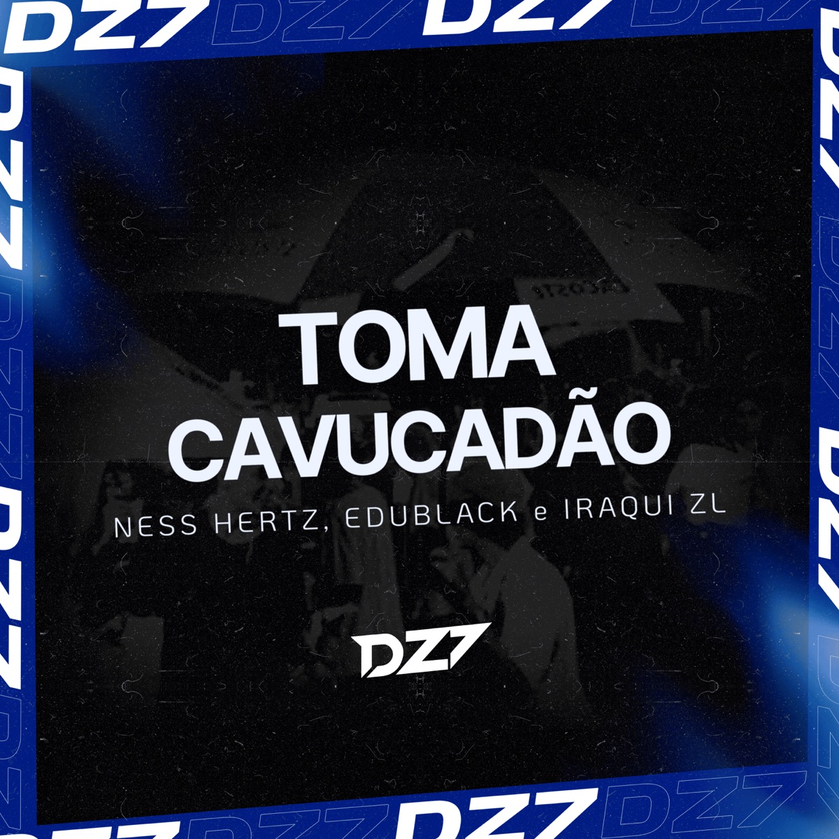 TOMA CAVUCADÃO - Single by Ness Hertz, EDUBLACK & Iraqui Zl album cover