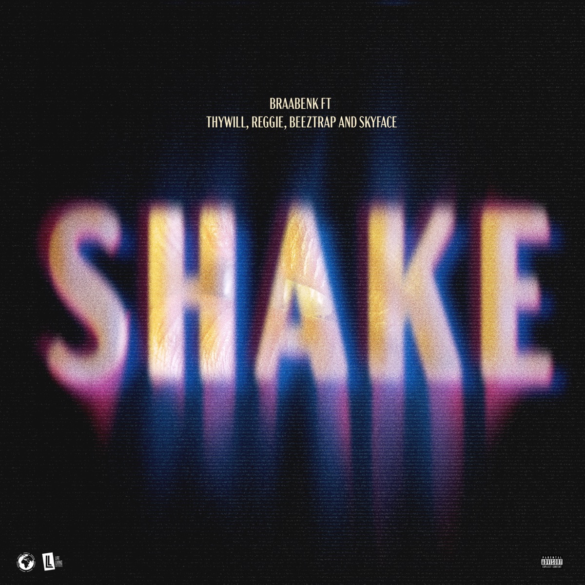 Shake (feat. Thywill, Reggie, Beeztrap Kotm & Skyface SDW) - Single by Braabenk album cover