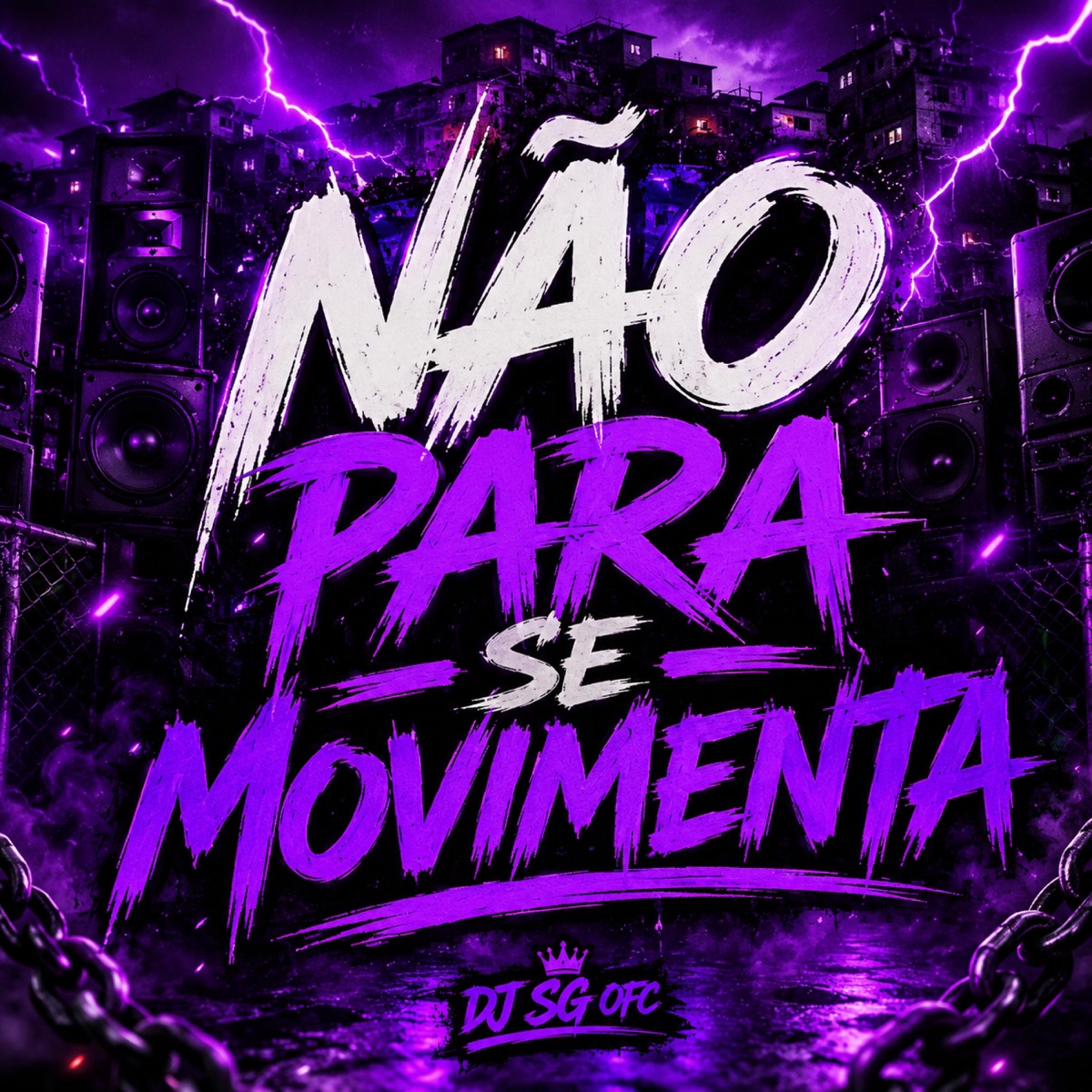 NÃO PARA SE MOVIMENTA - Single by DJ SG OFC album cover