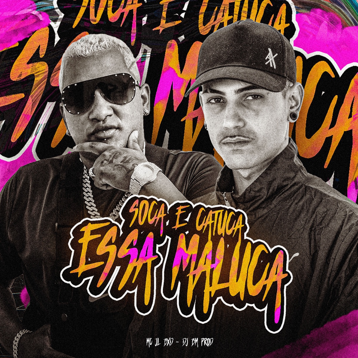 Soca e Catuca Essa Maluca - Single by Mc Jl Bxd & DJ BM PROD album cover