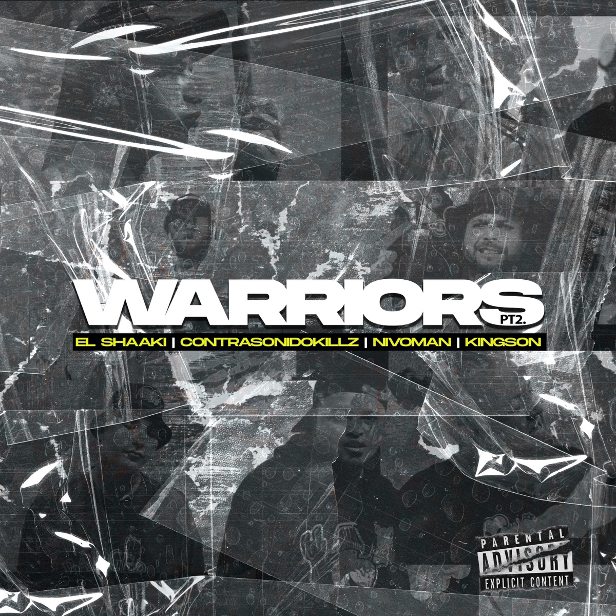 Warriors Pt. 2 (feat. El Shaaki, Nivo man & Kingson.MF) - Single by Contrasonidokillz album cover