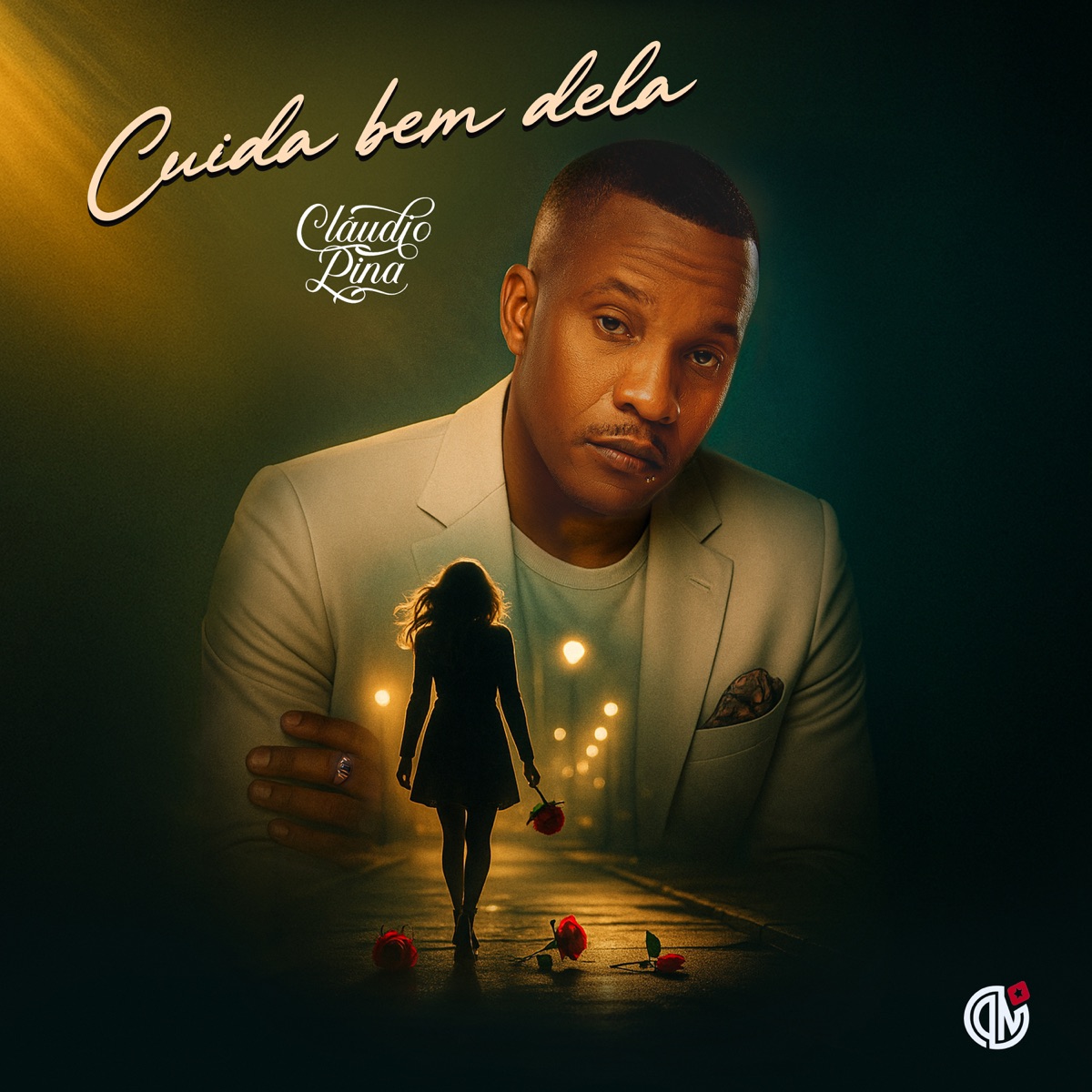 Cuida Bem Dela - Single by Cláudio Pina album cover