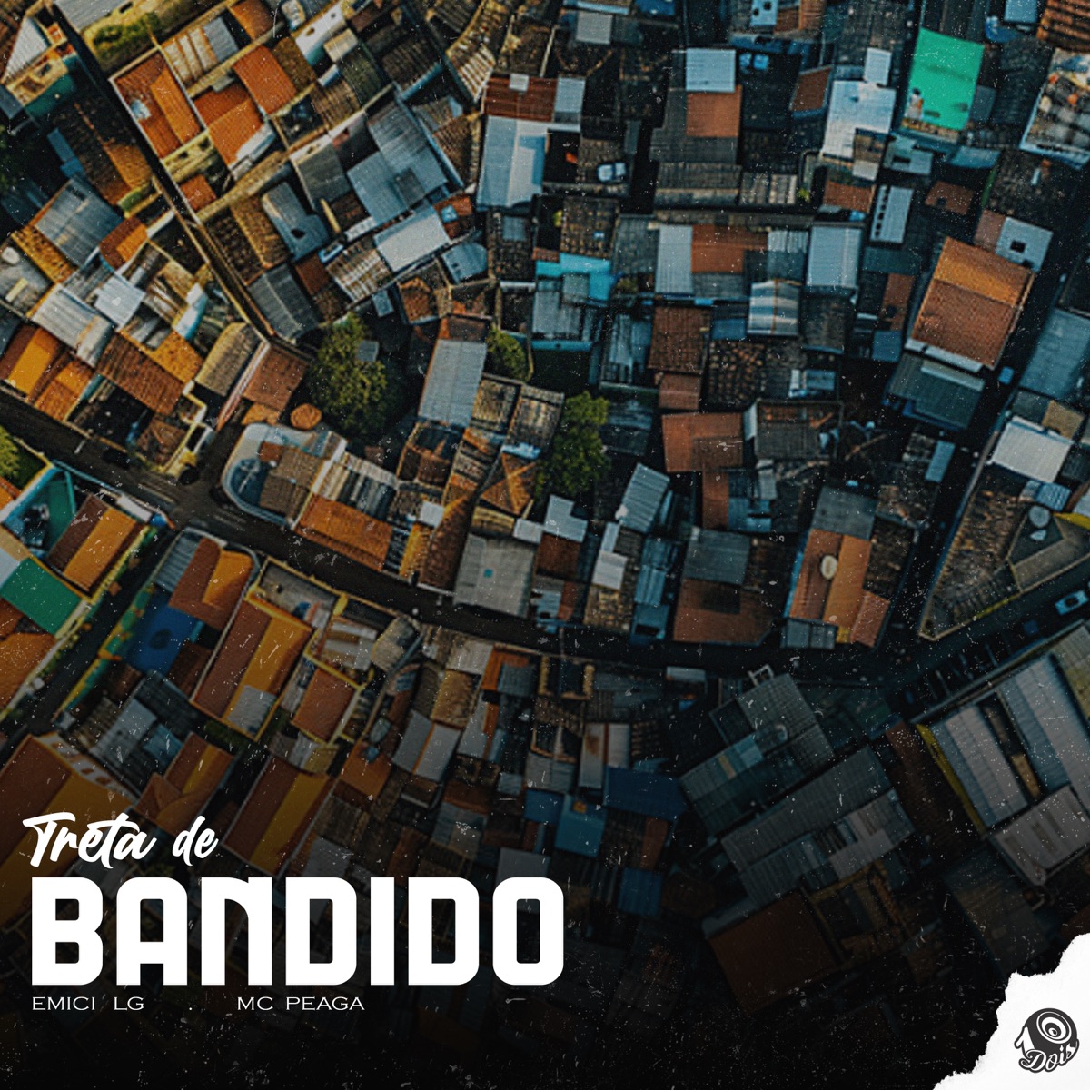 Treta de Bandido - Single by Emici LG & MC PEAGA album cover