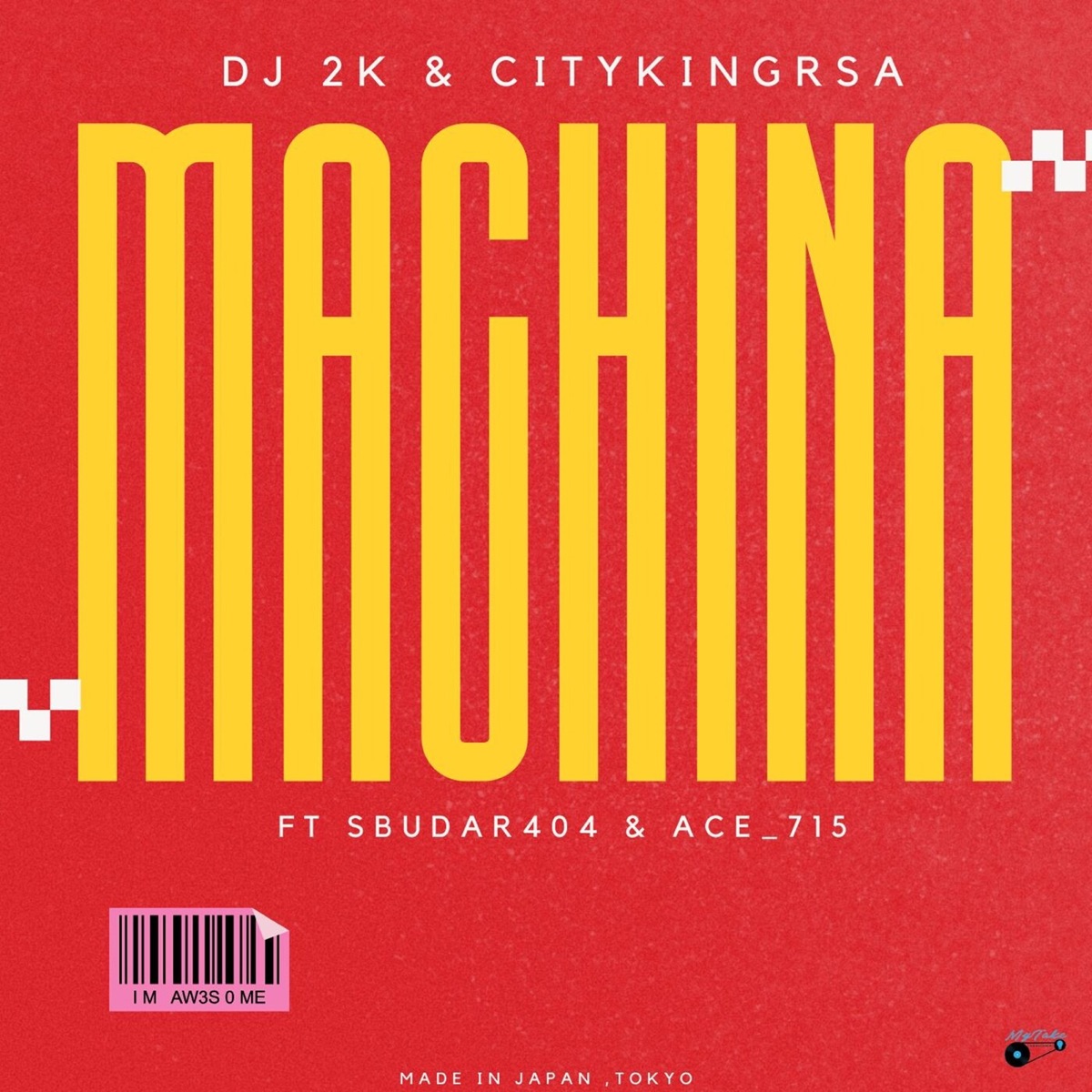 Machina (feat. Sbudar404 & Ace_715) - Single by DJ 2K & Citykingrsa album cover