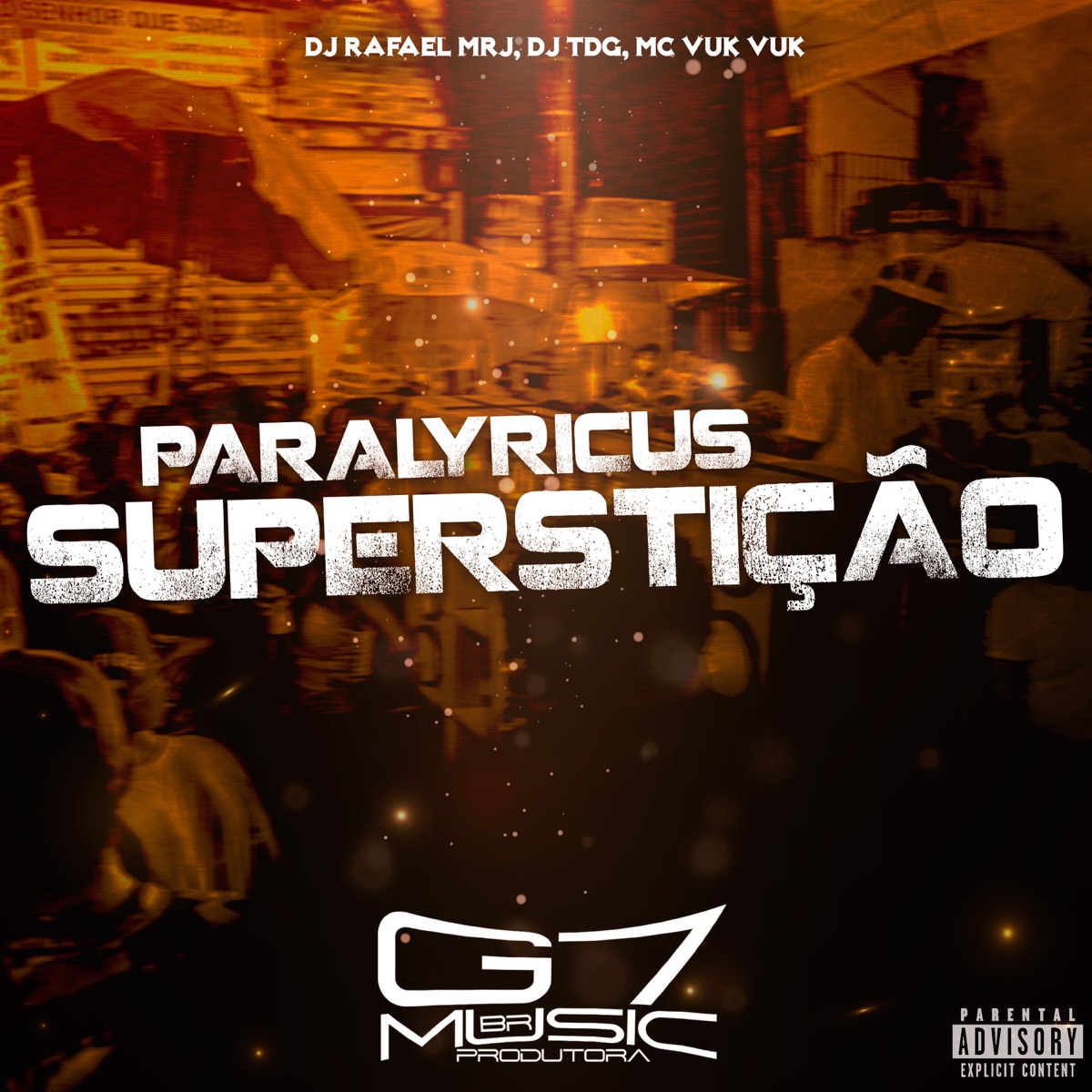 Paralyricus Superstição - Single by DJ Rafael MRJ, DJ YDG & Mc Vuk Vuk album cover