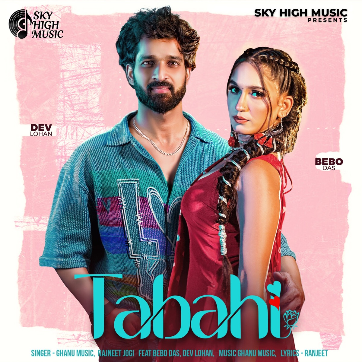 Tabahi (feat. Bebo Das & Dev Lohan) - Single by Ghanu Music & Rajneet Jogi album cover