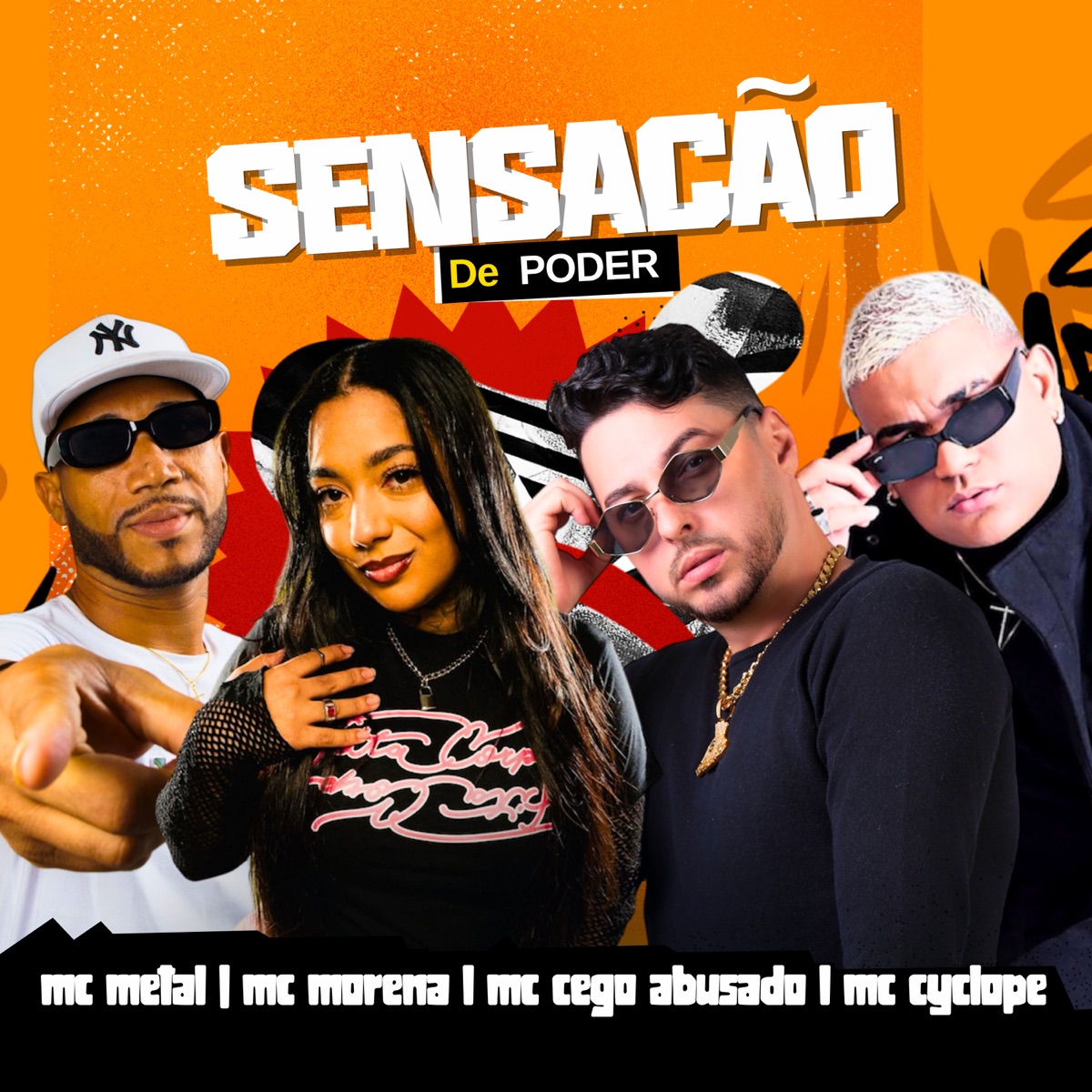 Sensação de Poder (feat. Mc Cyclope) - Single by MC Cego Abusado, Mc Morena & Mc Metal album cover