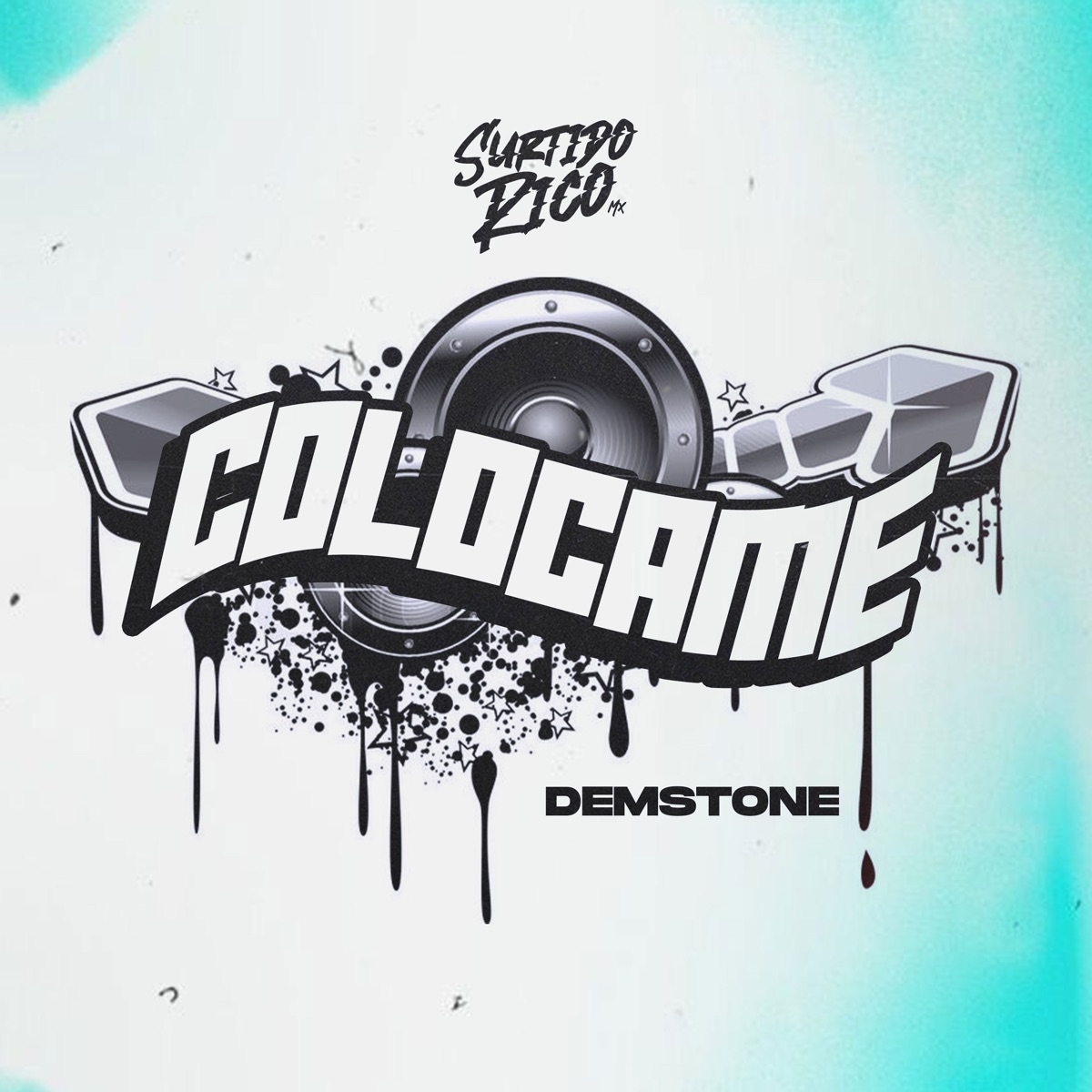 Colocame (Remastered 2024) - Single by Surtido Rico Mx & Demstone album cover