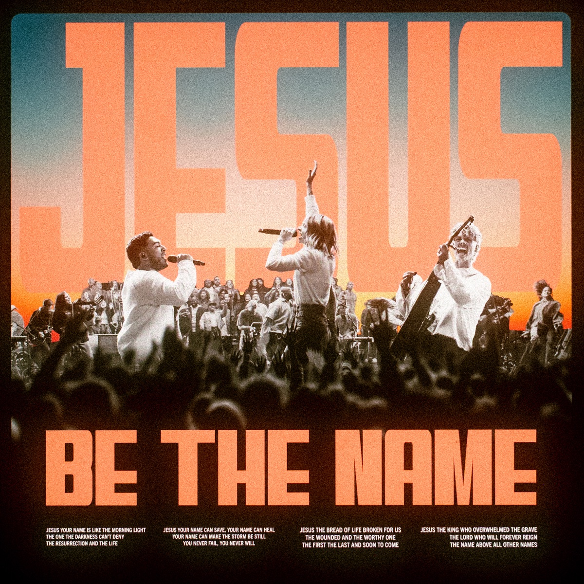 Jesus Be The Name - Single by Elevation Worship album cover artwork
