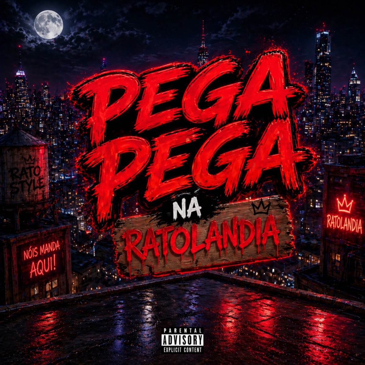 PEGA PEGA NA RATOLANDIA - Single by DJ CL DA RATOLANDIA & DJ IANN DA FAVELINHA album cover