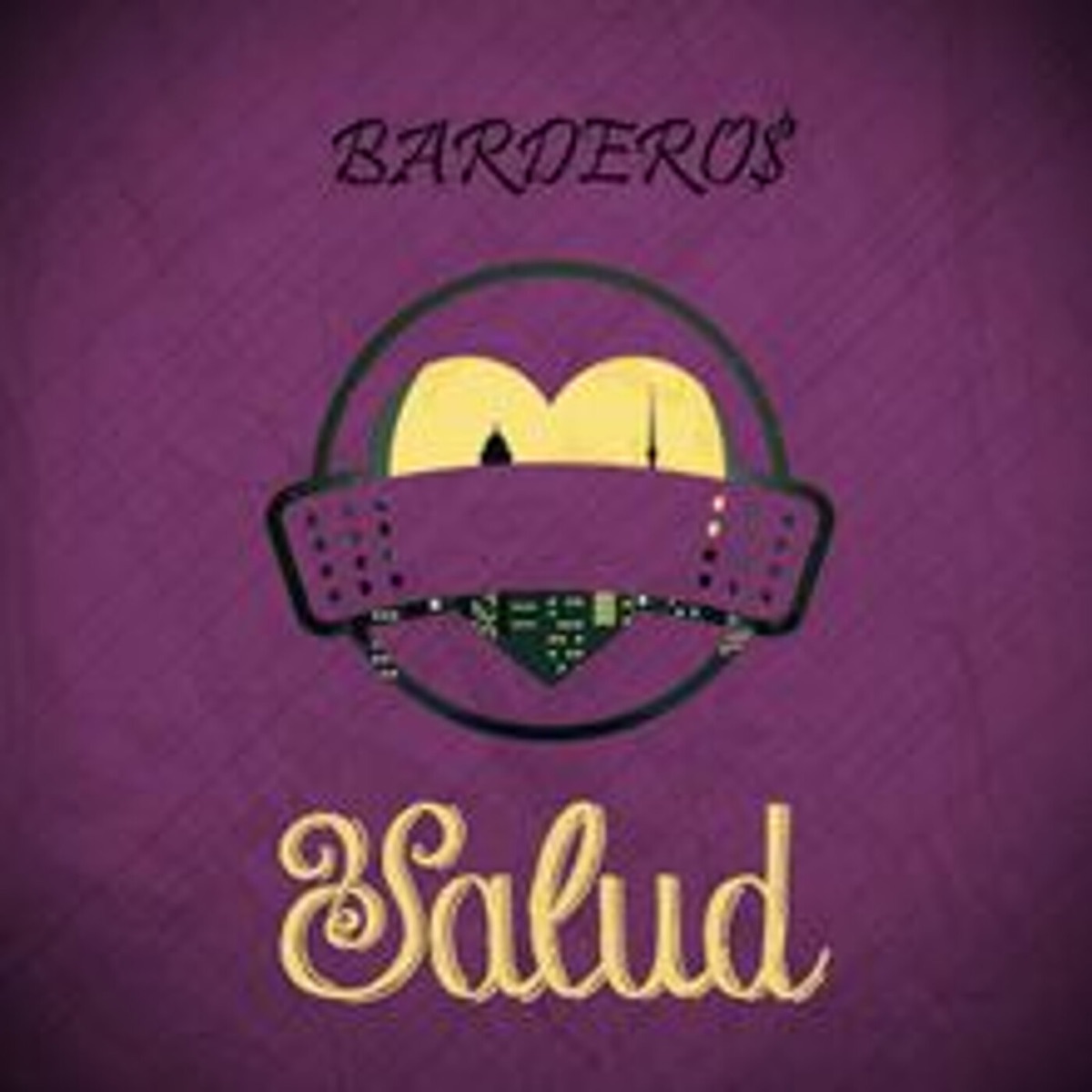 Salud - Single by Bardero$ album cover