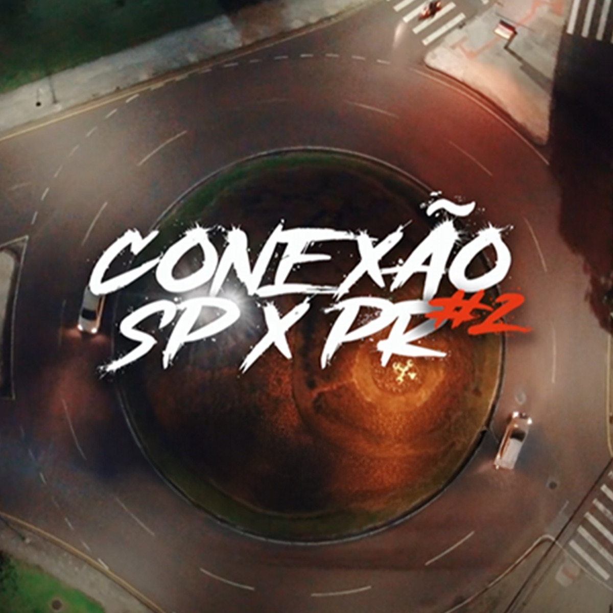 Conexão Sp X Pr #2 - Single by Lado Trilho, Kaynã, Vulgo Everson, Dari, Função Rhk, Beral & Nolts MC album cover