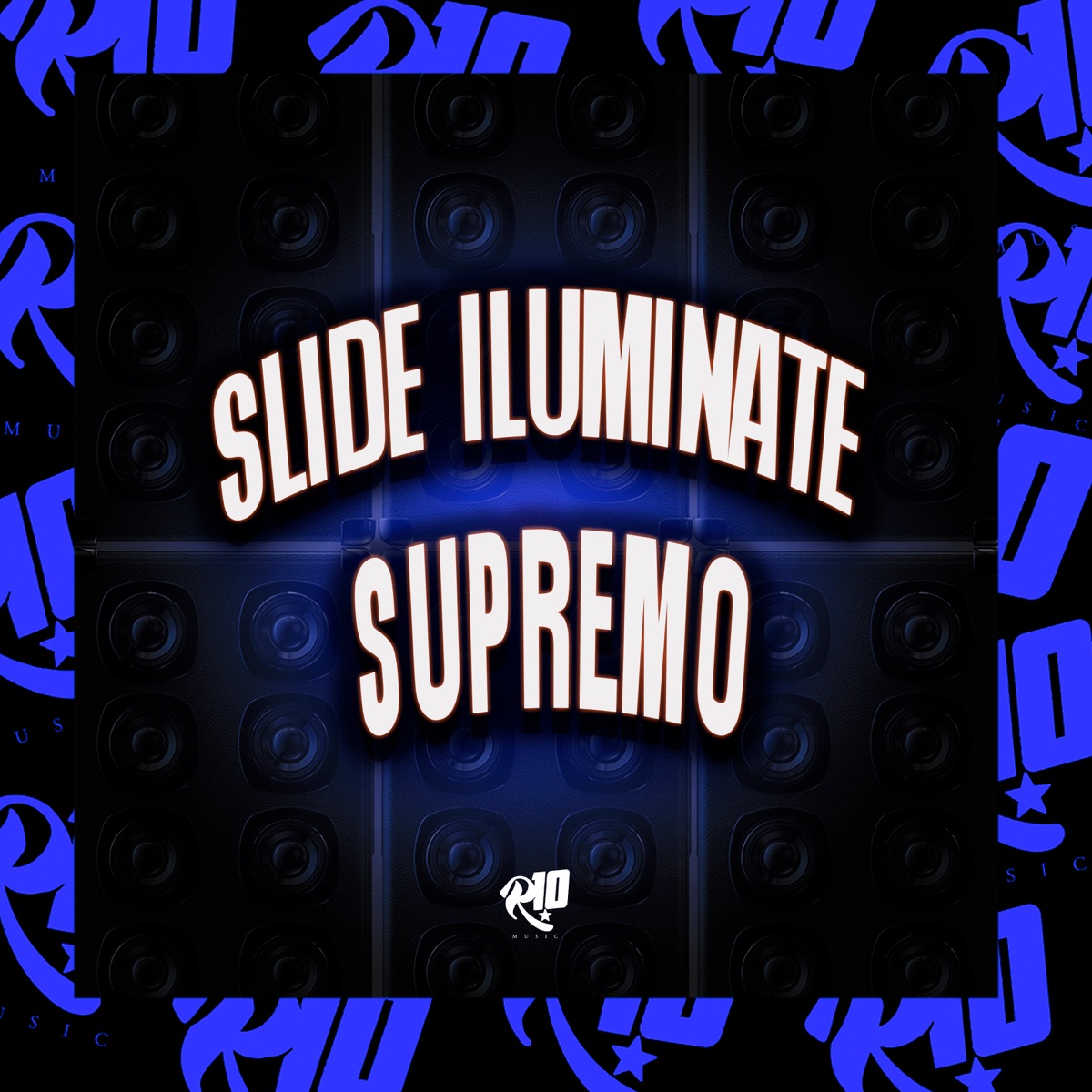 Slide-Iluminate Supremo (feat. Mc Fera) - Single by MC GW & Mc Rd album cover