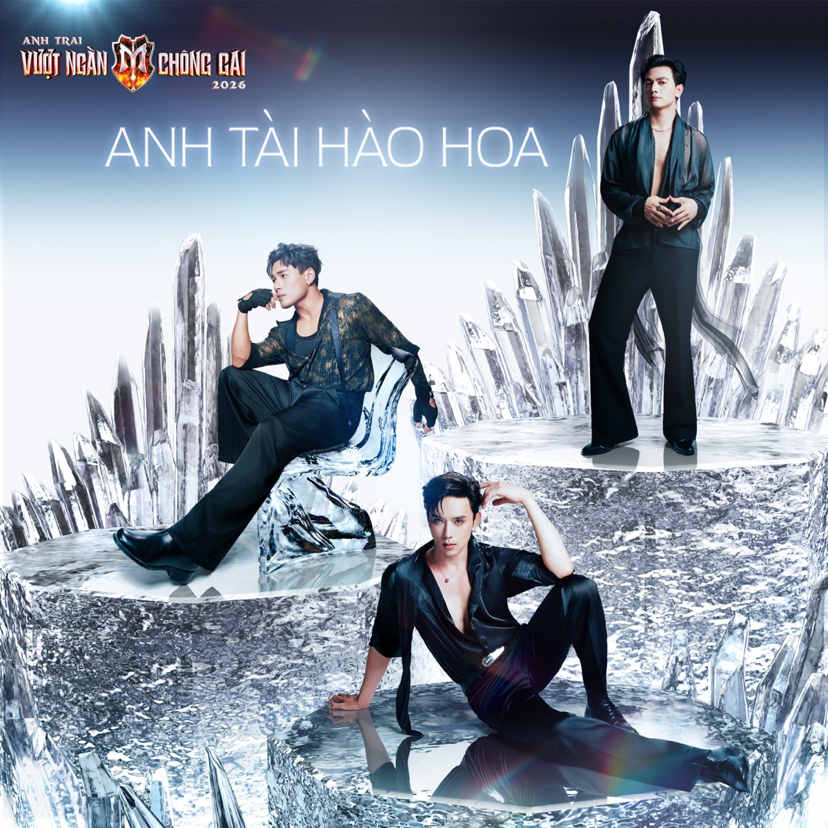 ANH TÀI HÀO HOA (Anh Trai Vượt Ngàn Chông Gai 2026) - EP by Anh Trai Vượt Ngàn Chông Gai album cover