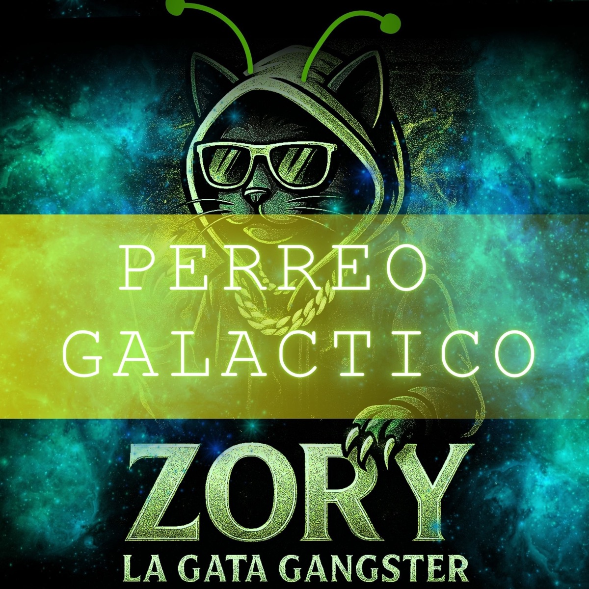 Perreo Galactico - Single by Zory La Gata Gangster album cover