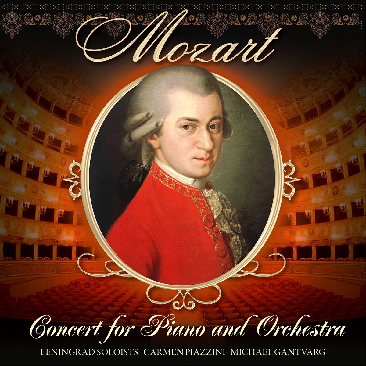 Mozart (Concert for Piano and Orchestra) by Michael Gantvarg, Leningrad Soloists & Carmen Piazzini album cover