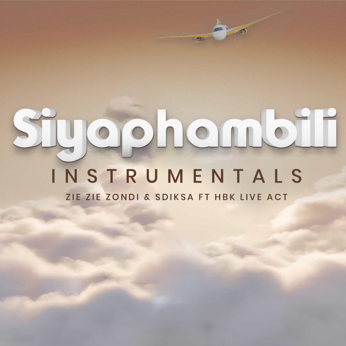 Siyaphambili Instrumentals (feat. Sdiksa & HBK Live Act) [Live] - Single by ZIE ZIE Zondi album cover