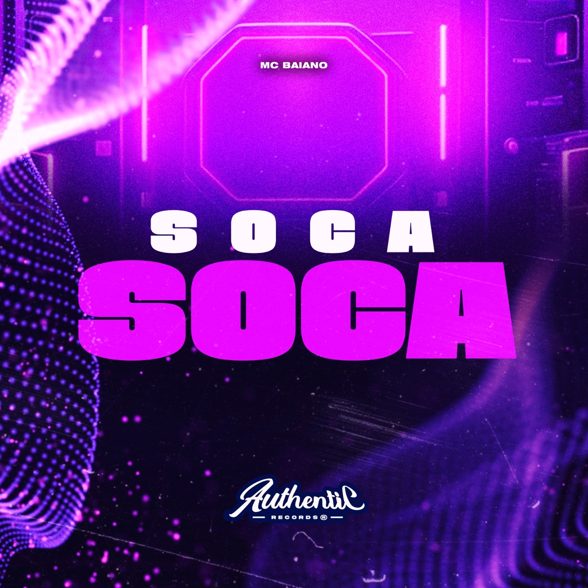 Soca Soca - Single by Mc Baiano & Authentic Records album cover