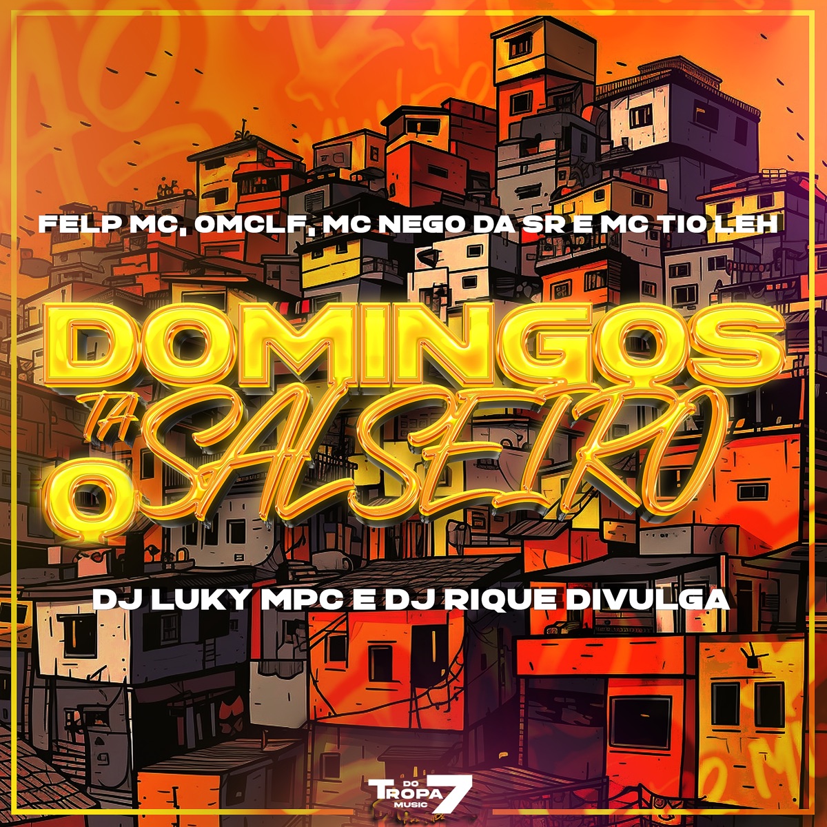 Domingos Ta o Salseiro (feat. Felp MC, MC TIO LEH & DJ Luky MPC) - Single by omclf, Mc Nego da SR & DJ Rique Divulga album cover