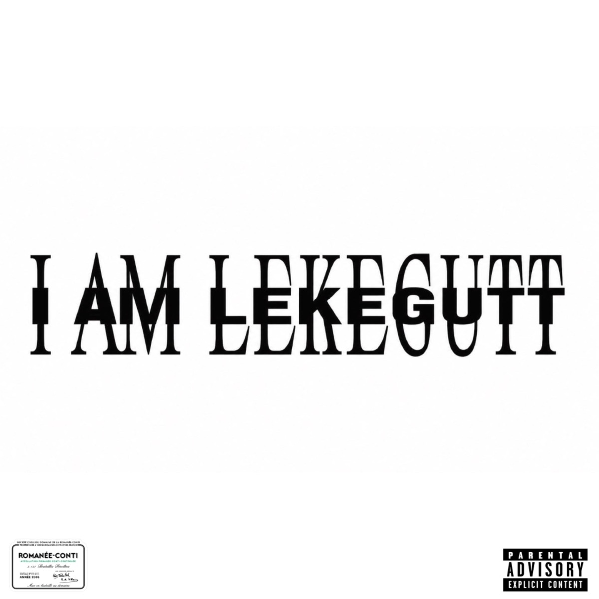 I AM LEKEGUTT - Single by Nil$$en & Lisse I$$E album cover
