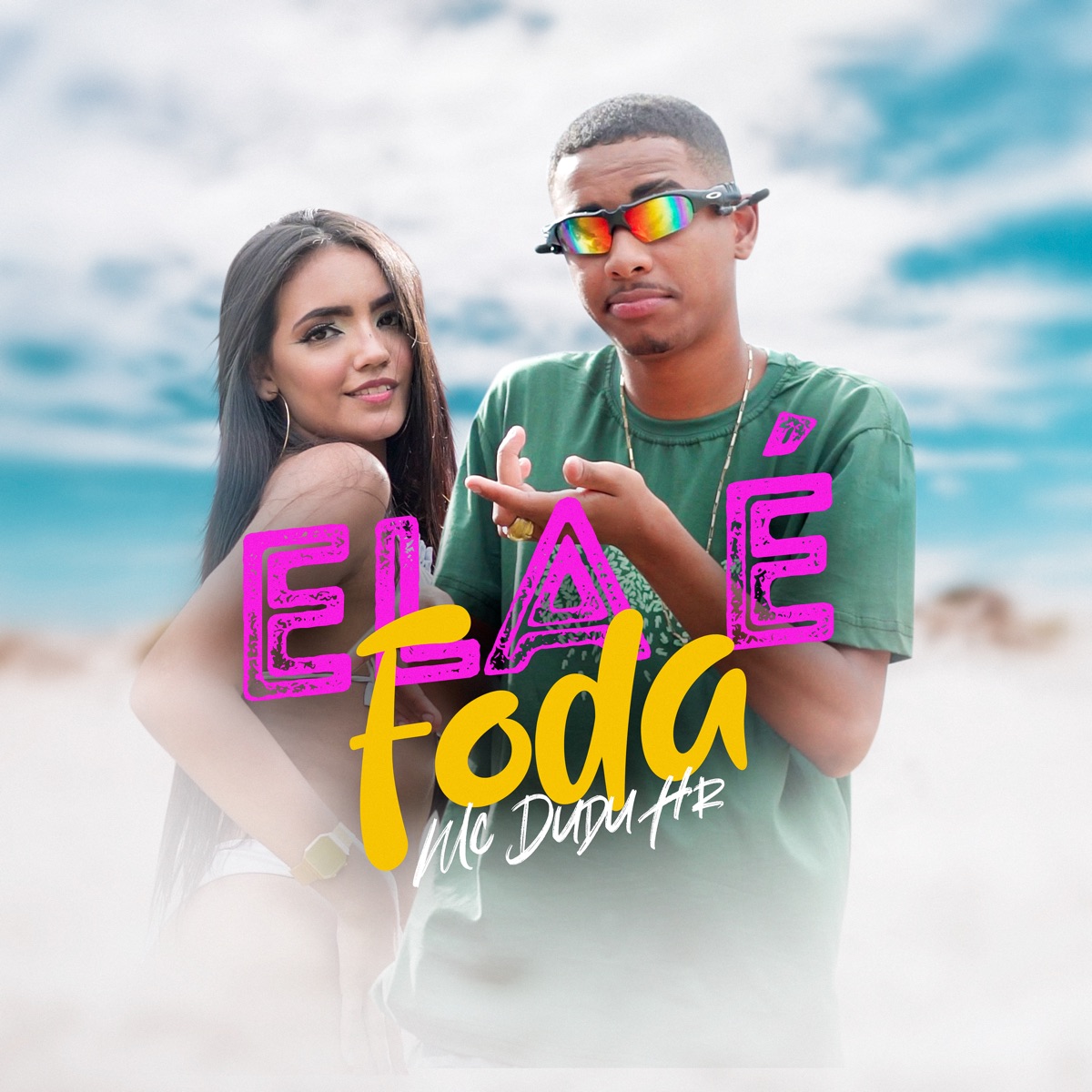 Ela É Foda (feat. DJ 2w) - Single by Mc Dudu HR album cover