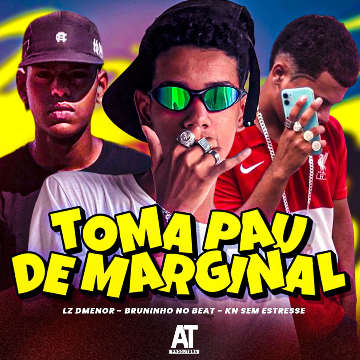 Toma Pau de Marginal (feat. Bruninho no Beat) - Single by LZ Dmenor & KN Sem Estresse album cover