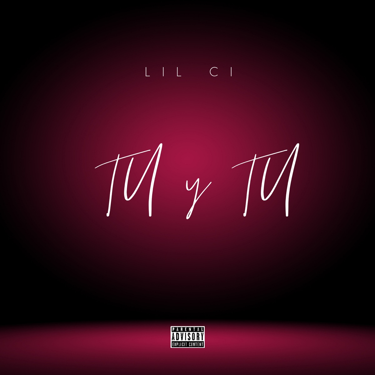 Tu Y Tu - Single by Lil Ci album cover