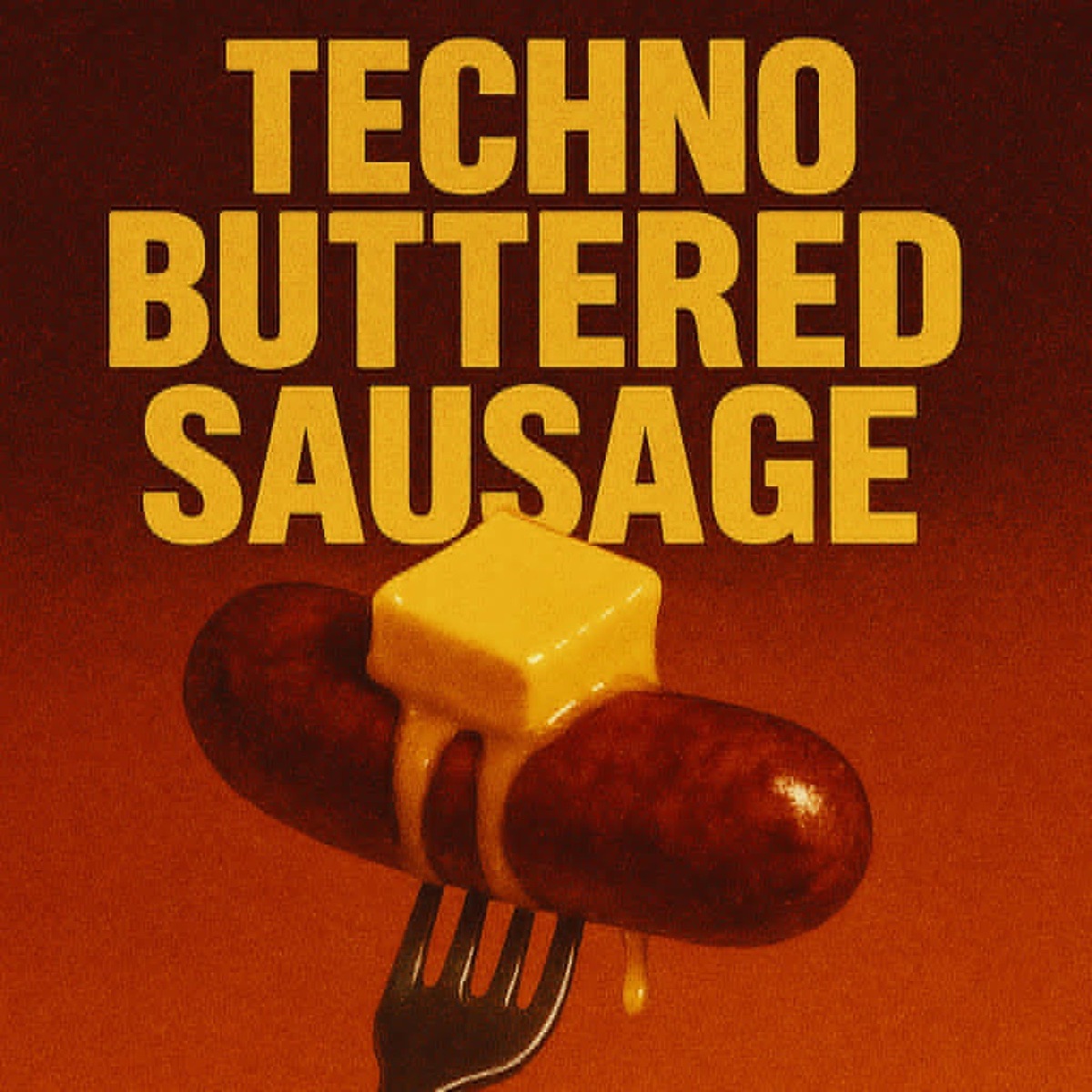 Buttered Sausage - Single by The Delegate album cover