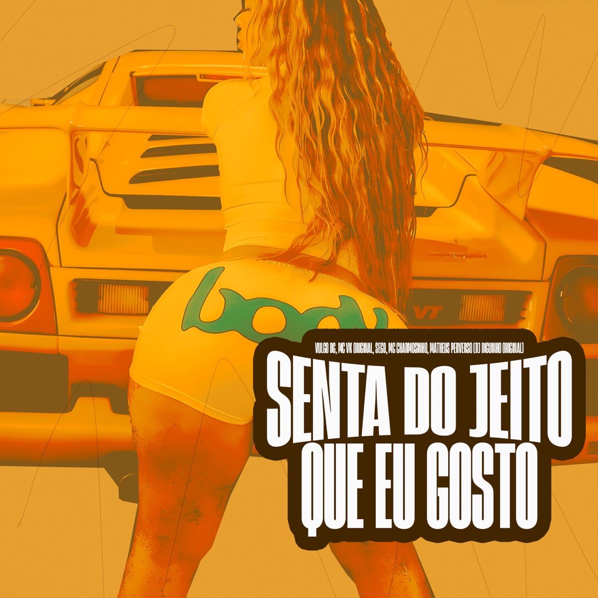 Senta do Jeito Que Eu Gosto (feat. Matheus Perverso & DJ DIGUINHO ORIGINAL) - Single by Vulgo DG, mc vk original, SegD & Mc Charmosinho album cover