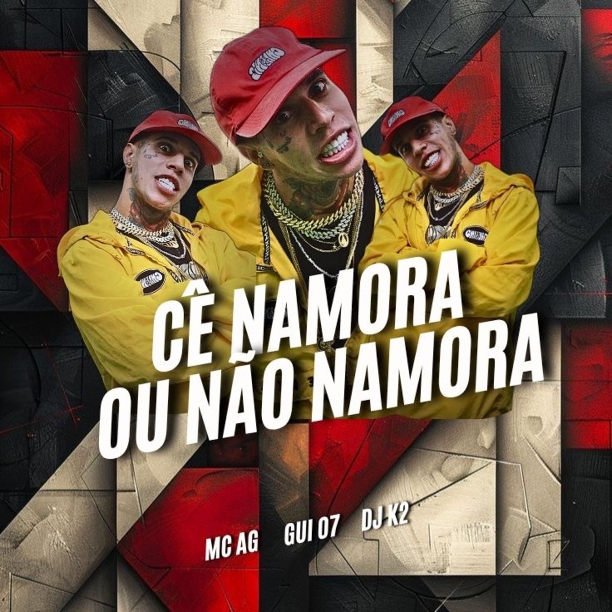 Cê Namora ou Não Namora - Single by MC AG, GUI 07 & Dj K2 album cover
