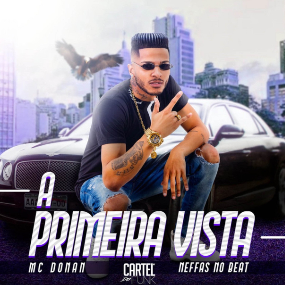 A Primeira Vista - Single by Mc Donan & Neffas no Beat album cover