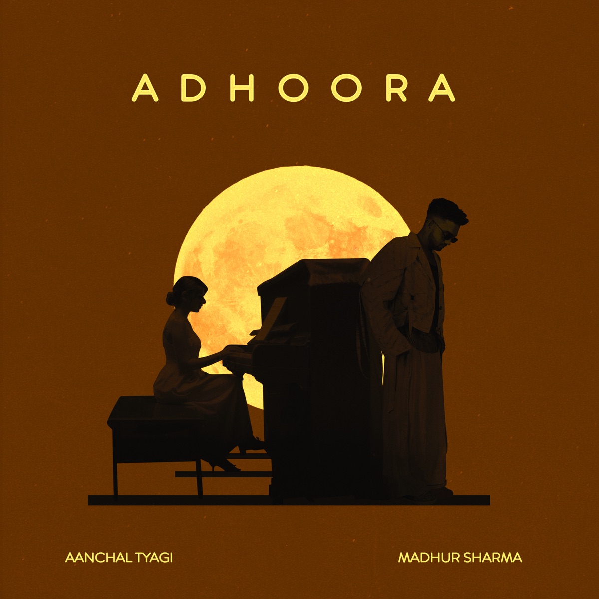 Adhoora - Single by Aanchal Tyagi & Madhur Sharma album cover