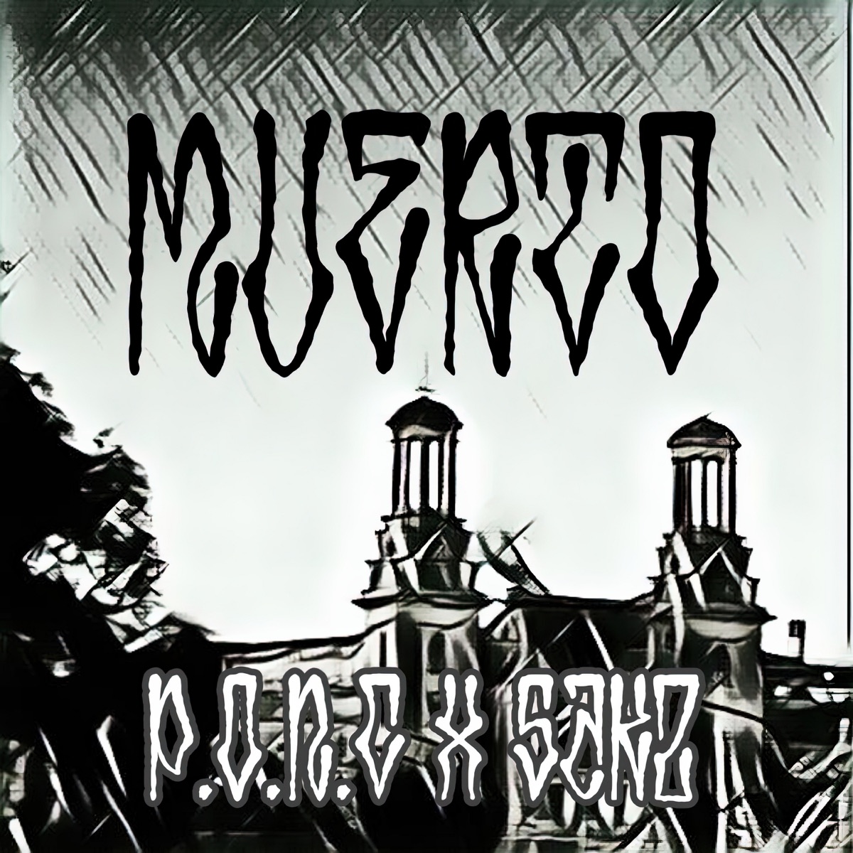 Muert0 (feat. SAK2) - Single by P.O.N.C album cover