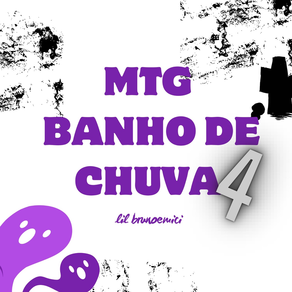 MONTAGEM BANHO DE CHUVA 4 BRUNINHO NB - Single by dj lil brunoemici album cover