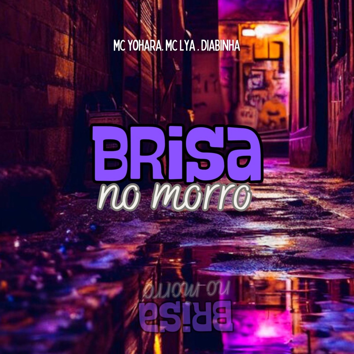 Brisa no Morro - Single by MC Yohara, MC Lya & Diabinha album cover