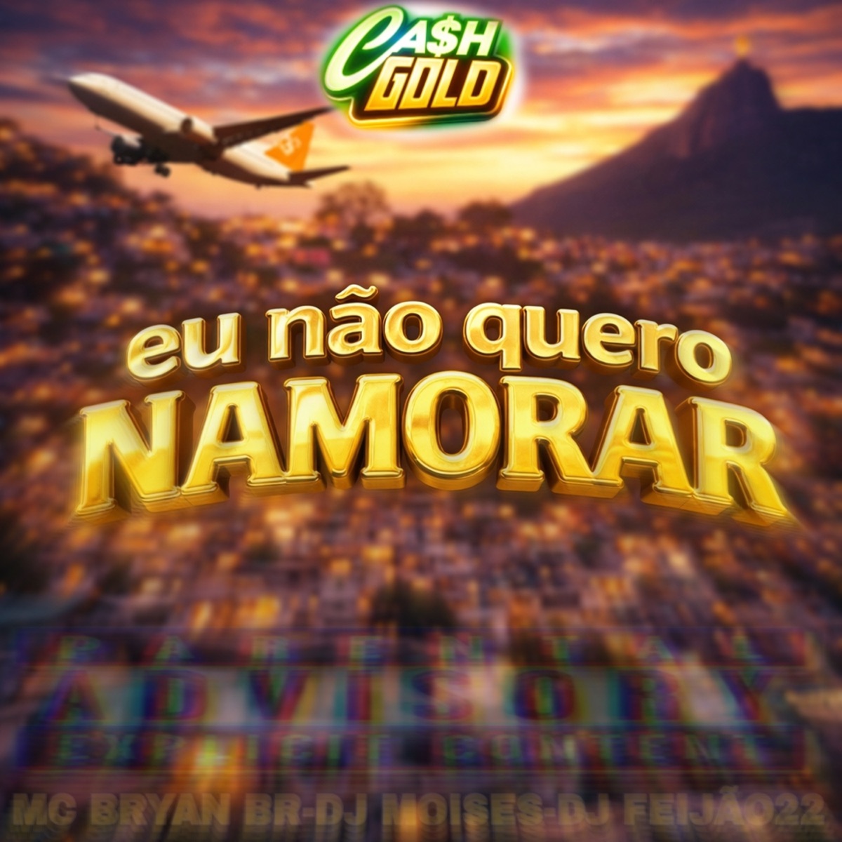 Eu Não Quero Namorar (feat. DJ Moisés & MC BRYAN BR) - Single by dj feijão22 album cover
