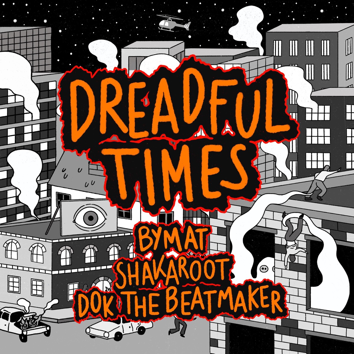 Dreadful Times - Single by ByMat, Shakaroot & Dok The Beatmaker album cover