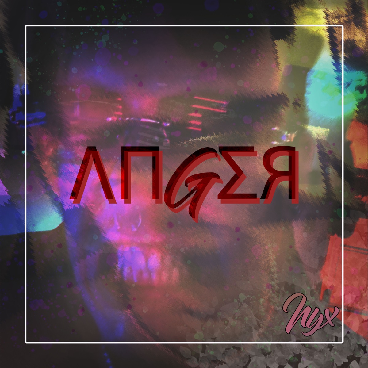 ANGER - Single by N.Y.X. album cover