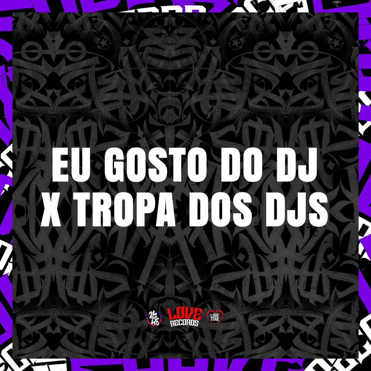 Eu Gosto do Dj X Tropa dos Djs - Single by DJ GUI & MC Donzela album cover