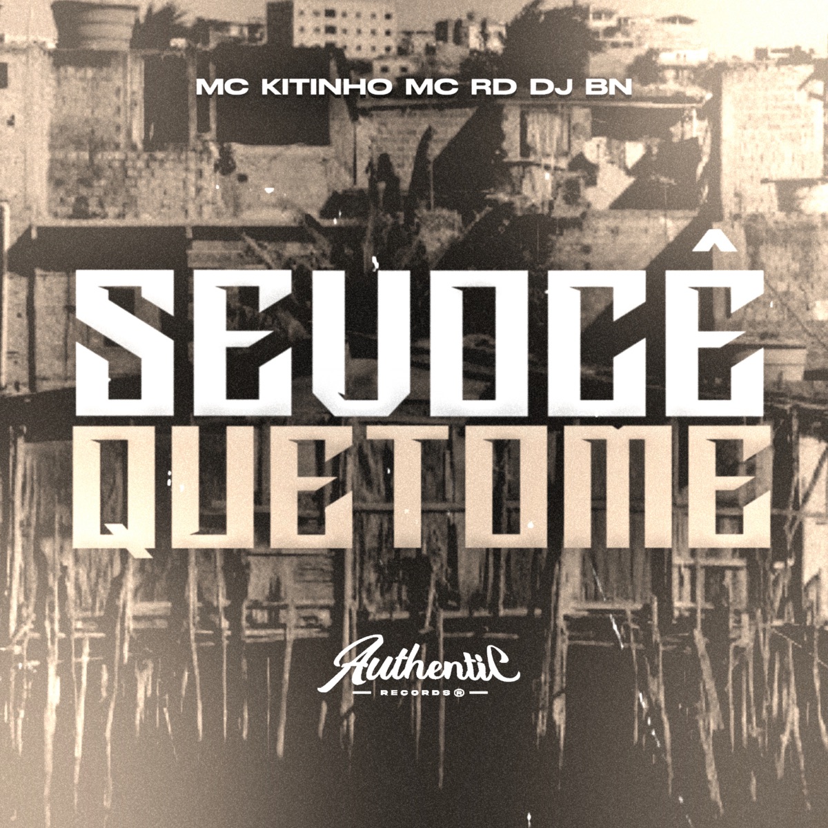 Se Você Que Tome (feat. Mc Kitinho & Mc Rd) - Single by DJ BN album cover