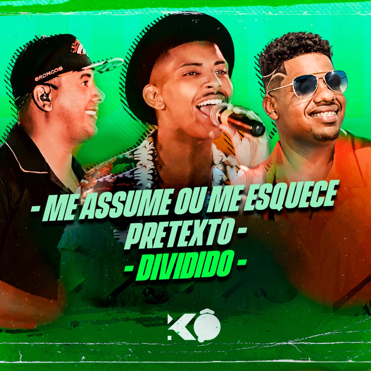 Me Assume ou Me Esquece / Pretexto / Dividido (Ao Vivo) - Single by Grupo K.O album cover