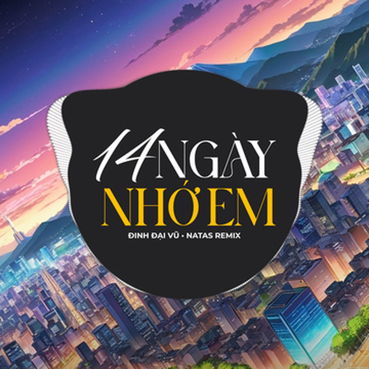 14 Ngày Nhớ Em (EDM) - Single by H2O EDM, Đinh Đại Vũ & Natas Remix album cover