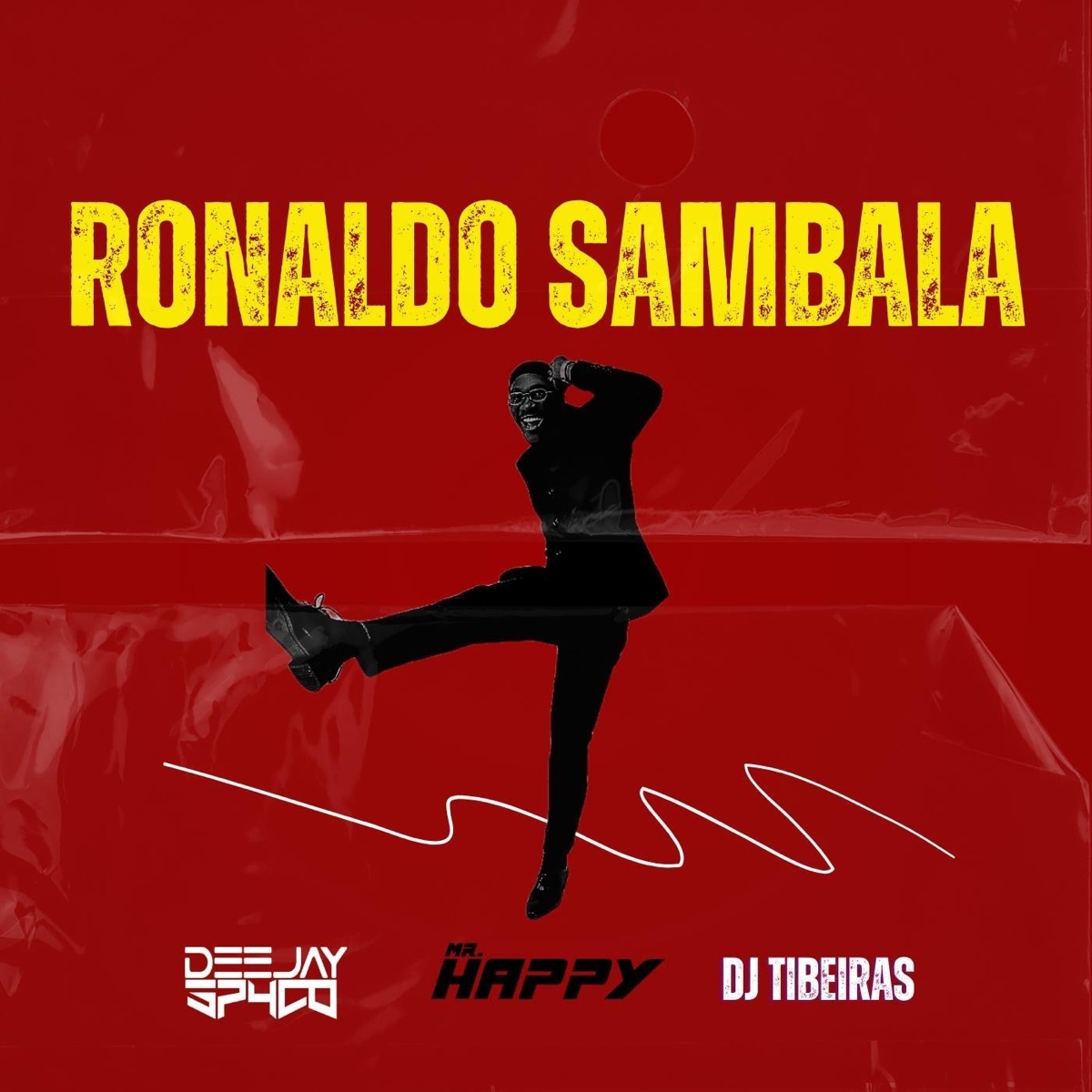 Ronaldo Sambala - Single by Mr Happy, Dj Spyco & DJ TIBEIRAS album cover