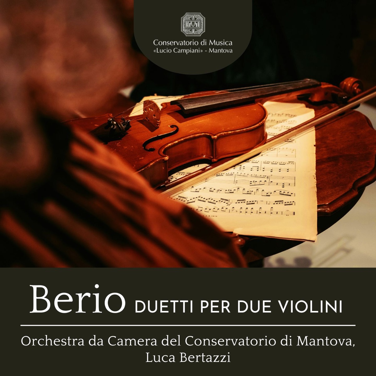 Berio: Duetti per due violini - EP by Luca Bertazzi & Orchestra da Camera del Conservatorio di Mantova album cover