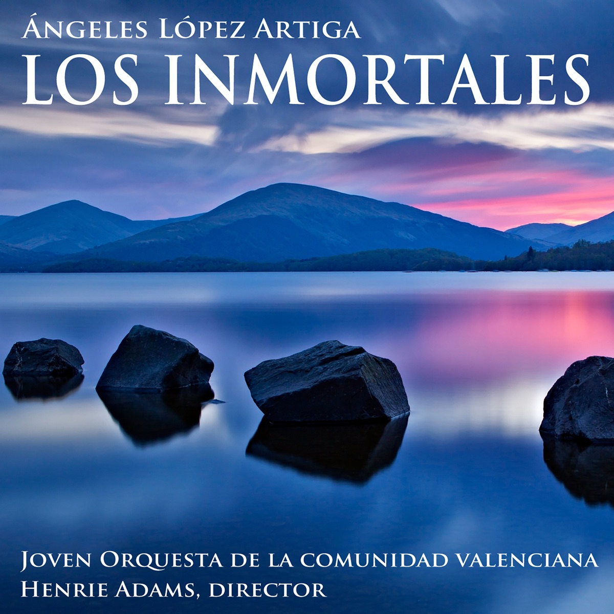 Ángeles López Artiga: Los Inmortales, Op. 22 (Version for Orchestra) by Joven Orquesta de la Comunidad Valenciana & Henrie Adams album cover